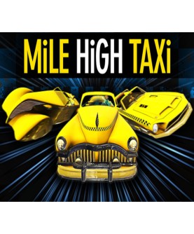 MiLE HiGH TAXi Steam Key GLOBAL